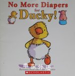 No More Diapers for Ducky Bernette Ford and Sam Williams
