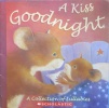 A Kiss Goodnight: A Collection of Lullabies