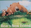 Bear's New Friend Edition: First