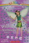   Willow the Wednesday Fairy   Daisy Meadows