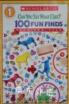Scholastic Reader Level 1: Can You See What I See? 100 Fun Finds: Read-and-Seek Walter Wick