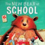 The NEW BEAR at SCHOOL Carrie Weston