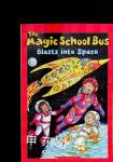 The Magic School Bus Blasts into Space Scholastic Reader Level 2 Kristin Earhart