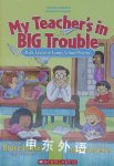 My Teacher's in Big Trouble:Kids' Favorite Funny School Poems Bruce Lansky