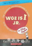 Woe Is I Jr. Patricia T. O'Conner