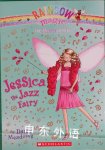 Jessica the Jazz Fairy: A Rainbow Magic Book Daisy Meadows