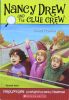 Nancy Drew and the Clue Grew: Ticket Trouble