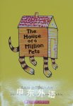 The House of a Million Pets Ann Hodgman