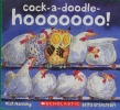 Cock-a-doodle-hoooooo