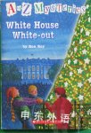 A to Z Mysteries: White House white-out Ron Roy