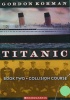 Collision Course (Titanic #2)
