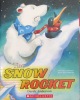 The Snow Rocket Previously published as Romeo and Lou Blast Off