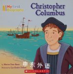 My First Biography: Christopher Columbus Marion Dane Bauer
