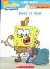 Learn to read with spongebob Level 2 Book 6-Keep it neat