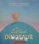 The Littlest Dinosaur Michael Foreman