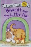 Biscuit and the Little Pup ALYSSA SATIN CAPUCILLI