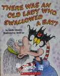 There Was an Old Lady Who Swallowed a Bat! Lucille Colandro