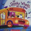 The Spooky Wheels on the Bus