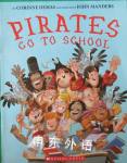 Pirates Go to School Corinne Demas