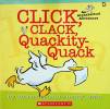 Click, Clack, Quackity-Quack (An Alphabetical Adventure)