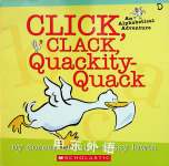 Click, Clack, Quackity-Quack (An Alphabetical Adventure) Doreen Cronin