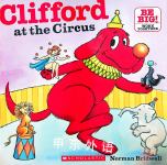 Clifford at the Circus Norman Bridwell