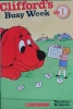 Scholastic Reader Level 1: Clifford: Cliffords Busy Week