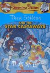 Thea Stilton and the Star Castaways  Geronimo Stilton
