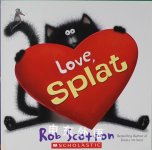 Love, Splat Rob Scotton