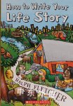 How to Write Your Life Story Ralph Fletcher