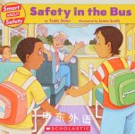 Safety in the Bus (Smart About Safety) Teddy Slater