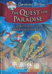 The Quest for Paradise (Geronimo Stilton the Kingdom of Fantasy #2)  Geronimo Stilton