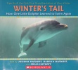 Winter\'s Tail: How One Little Dolphin Learned to Swim Again