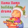 
Llama Llama Holiday Drama