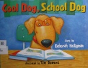 Cool dog, school dog