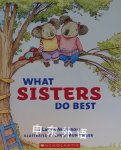 What Sisters Do Best/What Brothers Do Best Laura Numeroff