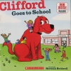Clifford Goes to School