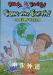 Save the Earth! Abby Klein