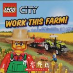 Work This Farm! (LEGO City) Michael Anthony Steele