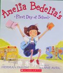 Amelia Bedelia's First Day of School Herman Parish