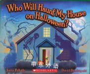 Who Will Haunt My House on Halloween? Jerry Pallotta