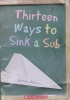Thirteen Ways To Sink A Sub