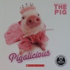 The Pig: Pigalicious
