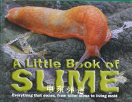 A Little Book of Slime Clint Twist