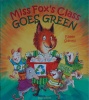 Miss Foxs Class Goes Green
