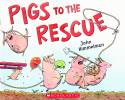 Pigs to the Rescue