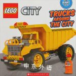 Lego City: Trucks Around the City Scholastic