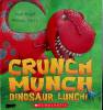 Crunch Munch Dinosaur Lunch !