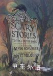 Scary Stories To Tell In The Dark Alvin Schwartz
