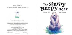 The Slurpy Burpy Bear
